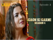 Gaon Ki Garmi – Season 4 – Part 1 Episode 2