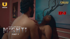 Mishti Part 1 2024 Ullu Originals Hot Uncut Porn Web Series Episode 3