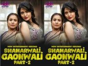Shaharwali Gaonwali part 2 Episode 3
